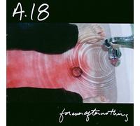 A18 - Forever After Nothing