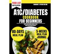 A1C/DIABETES COOKBOOK FOR BEGINNERS: Simple and Delicious Recipes to Help Lower Blood Sugar Naturally (Everyday Nutrition Series by Margaret J. Peters, MS, RDN)