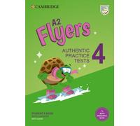 A2 Flyers 4 Student's Book with Answers with Audio with Resource Bank: Authentic Practice Tests (Cambridge Young Learners English Tests)