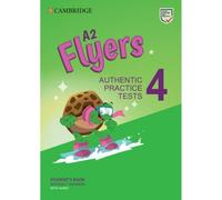A2 Flyers 4 Student's Book without Answers with Audio: Authentic Practice Tests (Cambridge Young Learners English Tests)