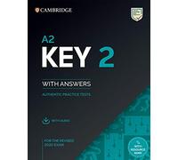 A2 Key 2 Student's Book with Answers with Audio with Resource Bank: Authentic Practice Tests