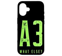 A3 What Else? The car community knows! Case for iPhone 16