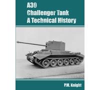 A30 Challenger Tank A Technical History