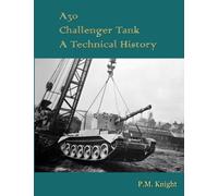 A30 Challenger Tank A Technical History