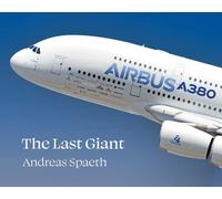 A380 The Last Giant
