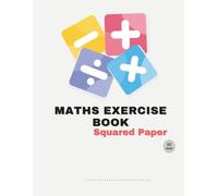 A4 10mm Squared Maths Exercise Book - 100 Pages: Perfect for Primary School Children | Ideal for Maths Practice, Graph Work, Number Alignment, Homework & Classroom Learning
