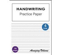 A4 4 Lines Handwriting Practice Exercise Book: 100 Blank Writing Pages, Blank School Handwriting Practice Paper Notebook for Children/Kids.