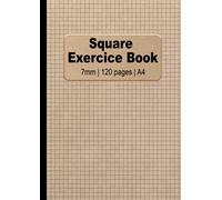 A4 7mm square exercise book: squared paper notebook a4 | maths exercise books squared a4 7mm | (0.7 Cm) - 120 Pages.