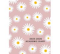 A4 Academic Diary 2025-2026 Week to View: Weekly Planner From August 2025 to July 2026, Two Pages Per One Week, To-Do-List and Goals for Every Month, White Flower Cover