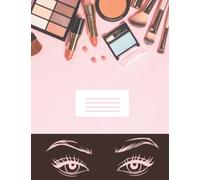 A4 Blank Lined Ruled Exercise Composition Book: Funky Makeup Design for Teenage Students