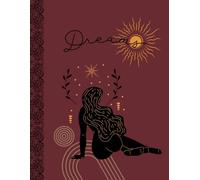 A4 Burgundy Red Notebook for Celestial Woman, Student, Artist: Dreams Journal or Diary with Mystic Spiritual Esoteric Girl and Boho Sun, Aesthetic Goddess Notepad (Wide Ruled Paper 8.5 x 11)