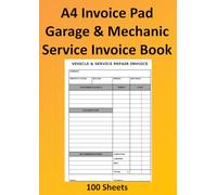 A4 Invoice Pad Garage & Mechanic Service Invoice Book - 100 Sheets