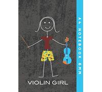 A4 Notebook 6mm: Violin Girl Lined Exercise Book