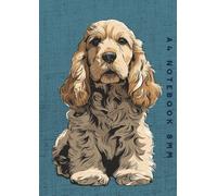 A4 Notebook 8mm: Cocker Spaniel Dog Lined Exercise Book