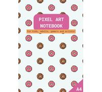 A4 Pixel Art Notebook for kids, adults, gamers and artists: Blank pixel art paper, small size grid paper notepad
