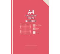A4 Squared Paper Exercise Notebook: 7mm Squares Grid Paper Notebook A4 | Graph Paper A4 Pad | 100 Pages ,90gsm | 7 mm (4x4) Grid Ruled Note Book | ... and Math)...| Office ,School, Home, Work.