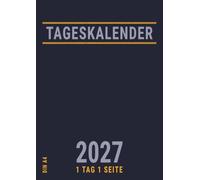 A4 Tageskalender 2027: 1 Tag Eine Seite Tagesplaner mit Uhrzeit für Büro , Deutsch , Groß , Blau