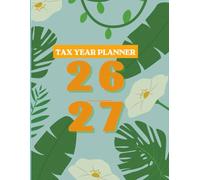 A4 Tax Year Dairy 2026-2027 With Monthly Accounts Section: Business Year Week To Page Diary With Contacts and Password Reminder