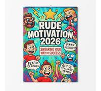 A4 Wall Calendar - Choice Of Designs And Sizes - Rude Motivation Calendar - Hilarious Sweary Motivational Quotes 2026