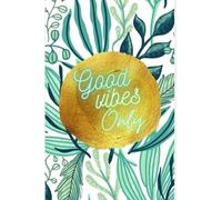 A5 Good Vibes Only Notebook Note Pad 100 Pages Lined Paper Journal 6x9in