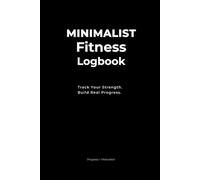 [A5] Minimalist Fitness Logbook: Track Your Strength. Build Real Progress.