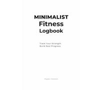 [A5] Minimalist Fitness Logbook - White Version: Track Your Strength. Build Real Progress.