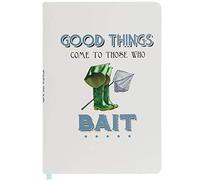A5 Novelty Design Hardback Notebook - Fishing - Good Things Come to Those Who Bait