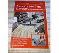 Peco A5 Shows You How Booklet:- Signalling The Layout 1 - Semaphore Signals