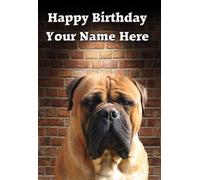 A5 Personalised Bullmastiff Dog Birthday Card refPIDZ300