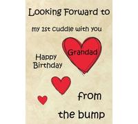 A5 Personalised Happy Birthday Grandad, 1st Cuddle From The Bump Card refPIDB11