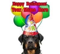 A5 Personalised Rottweiler Dog Happy Retirement Card refPID735