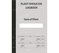 A5 Plant Operator Record Logbook: 100 pages to record key information related to plant operation, user and inspection information