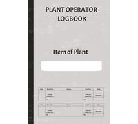 A5 Plant Operator Record Logbook: 100 pages to record key information related to plant operation, user and inspection information