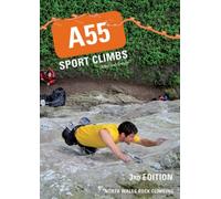 A55 Sport Climbs : North Wales Rock Climbing