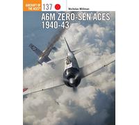 A6M Zero-sen Aces 1940-42: 137 (Aircraft of the Aces)