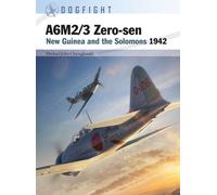 A6M2/3 Zero-sen : New Guinea and the Solomons 1942