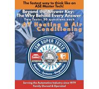 A7 Heating & Air Conditioning: The Fastest Way to Think Like an ASE Master Tech (JSM Super Tests)