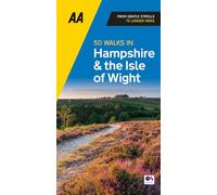 50 Walks In Hampshire & Isle of Wight (AA 50 Walks)