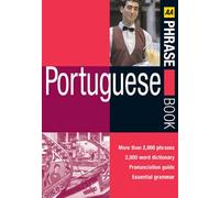 AA Portuguese Phrase Book (AA Phrase Book Series)