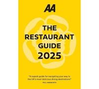 AA Restaurant Guide 2025: (31st New edition)