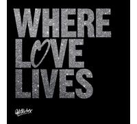 Aa.Vv. - Glitterbox Where Love Lives Simon Dunmore & Seamus Haji