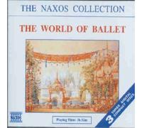 Various Composers – The World Of Ballet – NAXOS