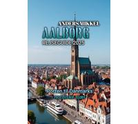 AALBORG REJSEGUIDE 2025