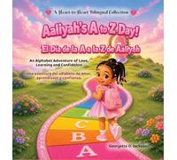 Aaliyah's A to Z Day!: An Alphabet Adventure of Love, Learning, and Confidence
