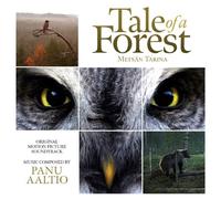Aaltio, Panu - Panu Aaltio: Metsän Tarina (The Tale Of A Forest)