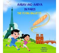 Aarav and Aarya in Paris: The Flying Baguette