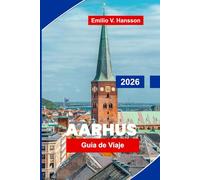 Aarhus Guía de viaje 2026: Descubra calles históricas, museos de arte moderno, cocina local, vistas de la costa y consejos esenciales para su visita a Dinamarca