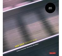 AARHUS SO:HOLTEN - BACH Erik: Orchestral Works