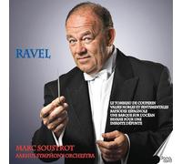 Aarhus Symphony Orchestra; Marc Soustrot - Maurice Ravel: Orchestral Music with Soustrot