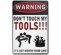 AAROENLYS Retro Tin Sign Warning Do Not Touch My Tools Metal Sign Wall Art Plaque Poster for Home Bar Pub 8 X 12 INCH